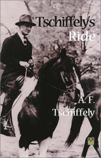 Aimé Tschiffely — Tschiffely's Ride