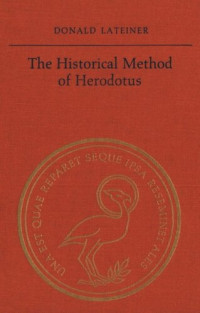 Donald Lateiner — The Historical Method of Herodotus