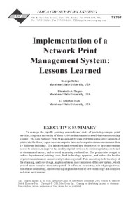 George Kelley, Elizabeth Ann Regan, C. Stephen Hunt — Implementation of a Network Print Management System: Lessons Learned