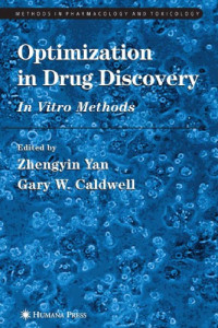 Caldwell, Gary;Yan, Zhengyin — Optimization in drug discovery: in vitro methods