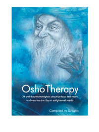  — Osho Therapy