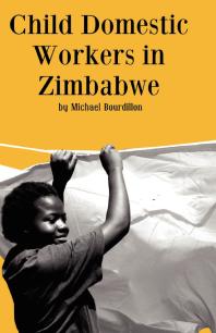 Michael Bourdillon — Child Domestic Workers in Zimbabwe