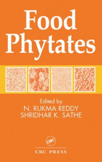 N. Rukma Reddy, Shridhar K. Sathe — Food Phytates