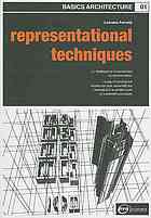 Lorraine Farrelly. — Representational techniques : adj. relating to or characterised by relation ; n. a way of carrying out a particular task, especially the execution of an artistic work or a scientific procedure