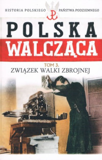 Jacek Biernacki, Krzysztof  Mijakowski — Zwiazek Walki Zbrojnej