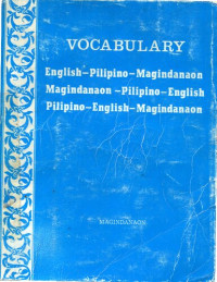 coll. — Vocabulary: English—Pilipino—Magindanaon, Magindanaon—Pilipino—English, Pilipino—English—Magindanaon
