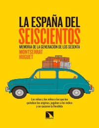 Montserrat Huguet — La España del Seiscientos