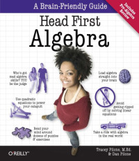 Dan Pilone / Tracey Pilone — Head First Algebra:A Learner’s Guide to Algebra I