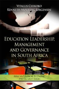 Vitallis Chikoko; Kenneth Mølbjerg Jørgensen — Education Leadership, Management and Governance in South Africa