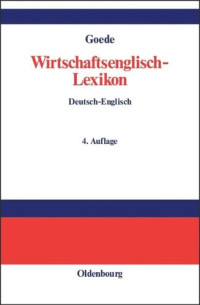Gerd W. Goede — Wirtschaftsenglisch-Lexikon: Englisch-Deutsch, Deutsch-Englisch