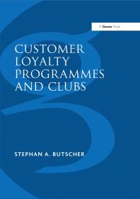 Stephan A. Butscher — Customer Loyalty Programmes and Clubs