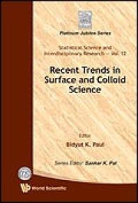 Bidyut K Paul; Satya P Moulik — Recent Trends In Surface And Colloid Science