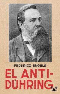 Friedrich Engels — La revolución de la ciencia de Eugenio Dühring (Anti-Dühring)