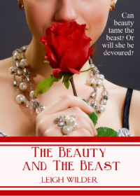 Leigh Wilder — The Beauty and the Beast