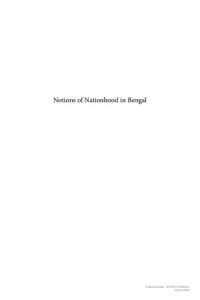 Swarupa Gupta — Notions of Nationhood in Bengal: Perspectives on Samaj, C. 1867-1905