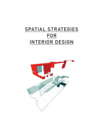 Ian Higgins — Spatial Strategies for Interior Design