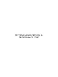 Pieter Johannes Sijpesteijn — Penthemeros-certificates in Graeco-Roman Egypt