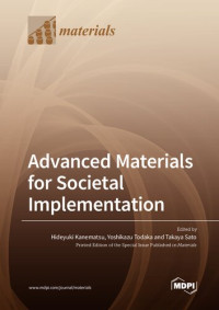 Hideyuki Kanematsu, Yoshikazu Todaka, Takaya Sato — Advanced Materials for Societal Implementation
