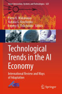 Elena N. Makarenko, Natalia G. Vovchenko, Evgeny N. Tishchenko — Technological Trends in the AI Economy