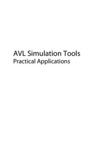Grabowski Ł., Pietrykowski K., Wendeker M. (eds.) — AVL Simulation Tools Practical Applications