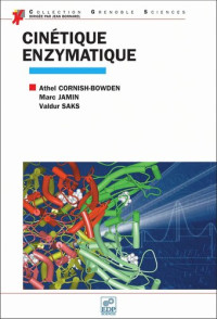 Athel Cornish-Bowden; Marc Jamin; Valdur Saks — Cinétique enzymatique