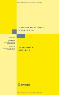 R. Tyrrell Rockafellar, Roger J. B. Wets (auth.) — Variational Analysis