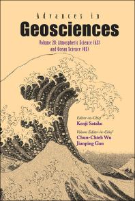 Chun-Chieh Wu; Kenji Satake; Jianping Gan — Advances In Geosciences (A 4-volume Set) - Volume 28: Atmospheric Science (As) And Ocean Science (Os) : Atmospheric Science and Ocean Science