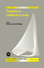 Martine Corijn, Erik Klijzing (auth.) — Transitions to Adulthood in Europe