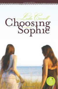 Leslie Carroll — Choosing Sophie