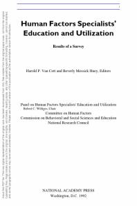 National Research Council; Division of Behavioral and Social Sciences and Education; Board on Human-Systems Integration; Beverly Messick Huey; Harold P. Van Cott — Human Factors Specialists'Education and Utilization : Results of a Survey