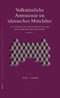 Petra G. Schmidl, Ibn Raḥīq — Volkstümliche Astronomie im islamischen Mittelalter