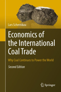 Schernikau, Lars — Economics of the international coal trade - why coal continues to power the