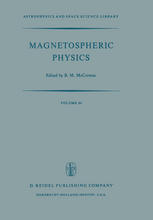 Martin Walt (auth.), B. M. McCormac (eds.) — Magnetospheric Physics: Proceedings of the Advanced Summer Institute Held at Sheffield, U.K., August 1973