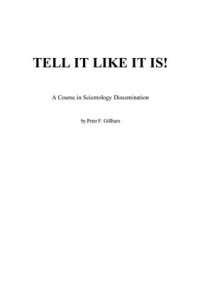 Gillham Peter F. — Tell it Like it is