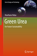 Noorhana Yahya — Green Urea: For Future Sustainability