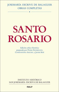 Josemaría Escrivá de Balaguer — Santo Rosario