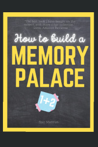 Sjur Midttun — How to Build a Memory Palace