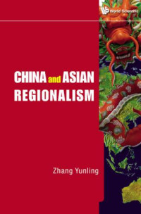 Yunling Zhang — China and Asian regionalism