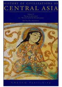 UNESCO — History of Civilizations of Central Asia: Vol. 4, Part 2