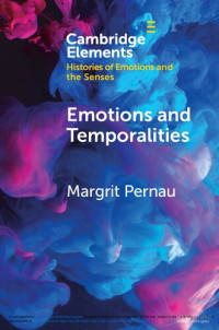 Margrit Pernau — Emotions and Temporalities