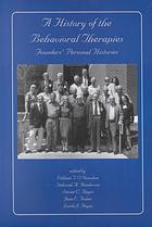 O’Donohue, William T. — A history of the behavioral therapies : founders’ personal histories