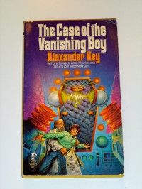 Alexander Key — The Case of the Vanishing Boy