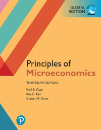 Karl E. Case, Ray C. Fair, Sharon E. Oster — Principles of Microeconomics, Global Edition