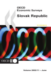 OECD — OECD Economic Surveys : Slovak Republic 2002.