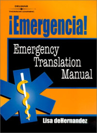 Lisa Maitland de Hernandez — Emergencia!: Emergency Translation Manual