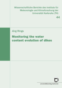 Jörg Rings — Monitoring the water content evolution of dikes