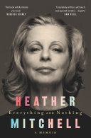 Heather Mitchell — Everything and Nothing