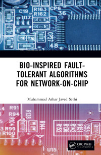 Muhammad Athar Javed Sethi — Bio-inspired Fault-tolerant Algorithms for Network-on-chip