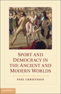 Paul Christesen — Sport and Democracy in the Ancient and Modern Worlds