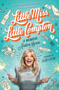 Arden Myrin — Little Miss Little Compton